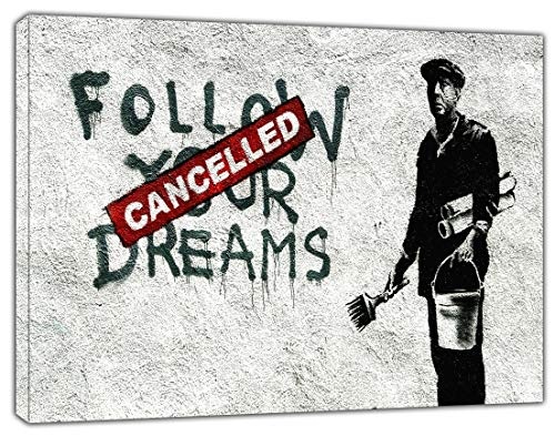 Leinwandbild, Motiv Follow Your Dreams Paint von Banksy ON, Holzrahmen, 38 mm Tiefe, 40,6 x 30,5 cm