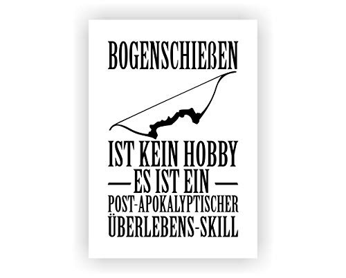 Samunshi® Bogenschießen ist kein Hobby Poster Plakat Deko Jugendzimmer in 2 Größen (DIN A1 59,4x84,1cm weiß/schwarz)