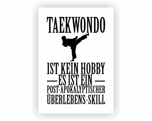 Samunshi® Taekwondo ist kein Hobby Poster Plakat Deko Jugendzimmer in 2 Größen (DIN A2 42x59,4cm weiß/schwarz)