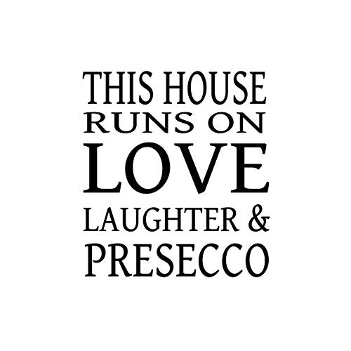 Janines 908 Leinwandbild, Aufschrift „This House Runs on Love Laughter and Presecco“, 15,2 x 15,2 cm