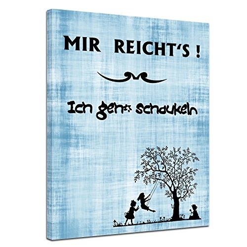 Wandbild mit Spruch - Ich GEH schaukeln - blau - 40x50 cm...