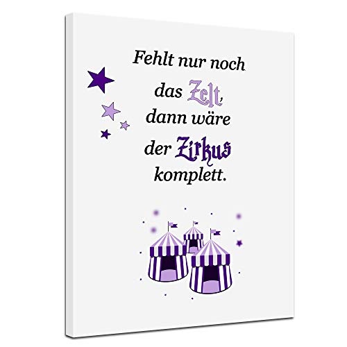 Wandbild mit Spruch - Zirkus - 40x50 cm - Sprüche und Zitate - Kunstdruck mit Sprichwort - Vers - Bild auf Leinwand - Bilder als Leinwanddruck