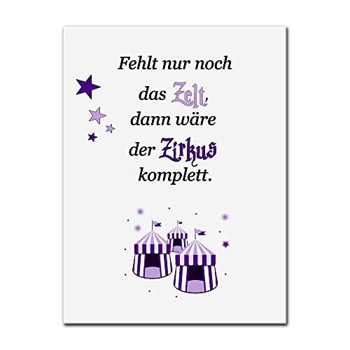 Wandbild mit Spruch - Zirkus - 40x50 cm - Sprüche und Zitate - Kunstdruck mit Sprichwort - Vers - Bild auf Leinwand - Bilder als Leinwanddruck