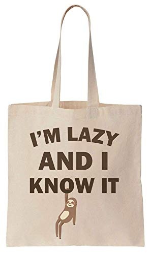 Finest Prints Im Lazy And I Know It - Tired Sloth Hanging Around Cotton Canvas Tote Bag