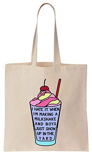 I Hate It When Im Making A Milkshake And Boys Just Show Up In The Yard Giant Milkshake Design Cotton Canvas Tote Bag