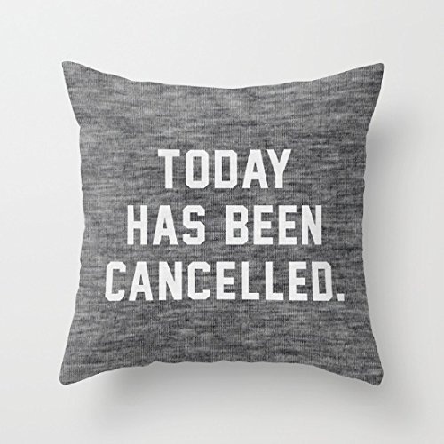 Juzijiang Today Has Been Cancelled Polyester Canvas Zippered Pillow Case Cushion Cover20X20 inch