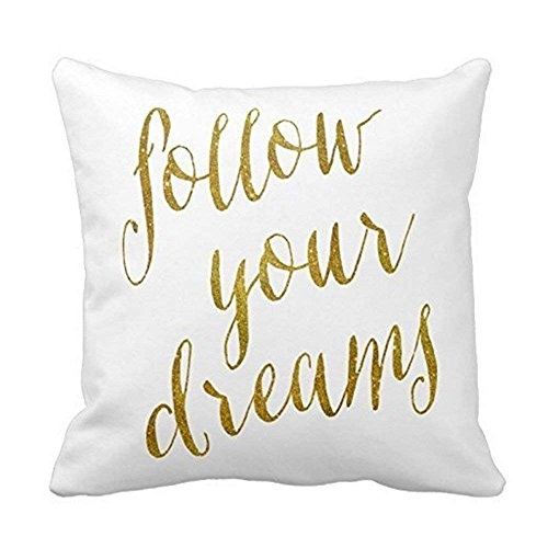 Guanggs Follow Your Dreams Quote Faux Gold Foil Metallic Print Custom Zippered Pillow Cushion Case Throw Pillow Covers 18"x18" Twin Sides