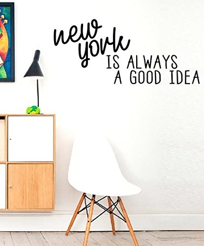 New York IS ALWAYS A Good Idea ?, Dreams, Live Love inspirierendes Zitat Motivation Aufkleber Wand Zitat Aufkleber Aufkleber Wand Kunst, Familie Fun Zitat Love Home