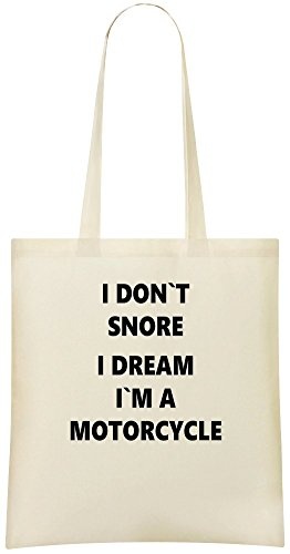 Ich schnarche nicht Ich träume ich bin ein Motorrad - I Dont Snore I Dream Im A Motorcycle Custom Printed Shopping Grocery Tote Bag 100% Soft Cotton Eco-Friendly & Stylish Handbag For Everyday Use