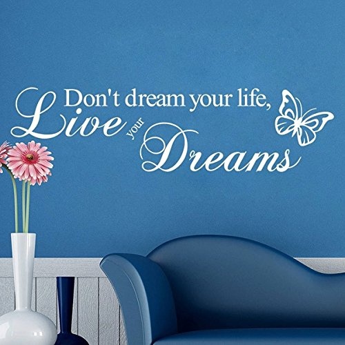 wandaufkleber spruch Wall Quotes Decals Stickers Vinyl DonT Dream Your Life Inspirational Home Decoration Study Room Bedroom Mural Art For Bedroom Living Home Family