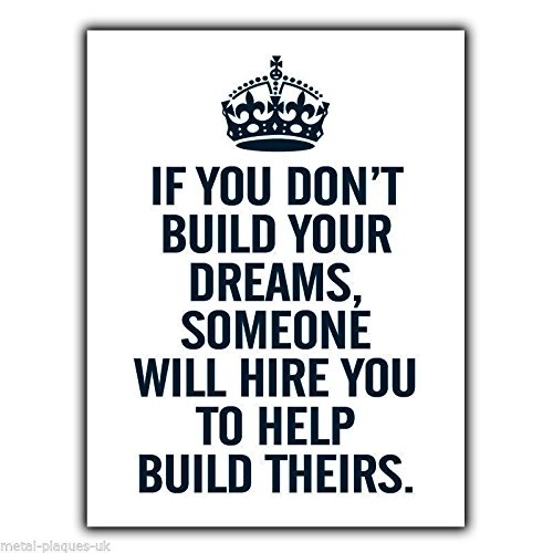 Rebecca Simpson Metal Sign Wall Plaque Keep Calm IF You Dont Build Your Dreams Poster Print 8x12