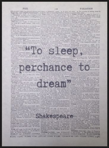 Shakespeare Quote To Sleep Perchance To Dream Vintage Dictionary Page Print Art by Parksmoonprints