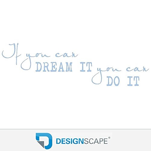 DESIGNSCAPE® Wandtattoo If you can dream it... | Wandtattoo Wenn du es träumen kannst ... 60 x 18 cm (Breite x Höhe) pastell-blau DW801556-S-F99