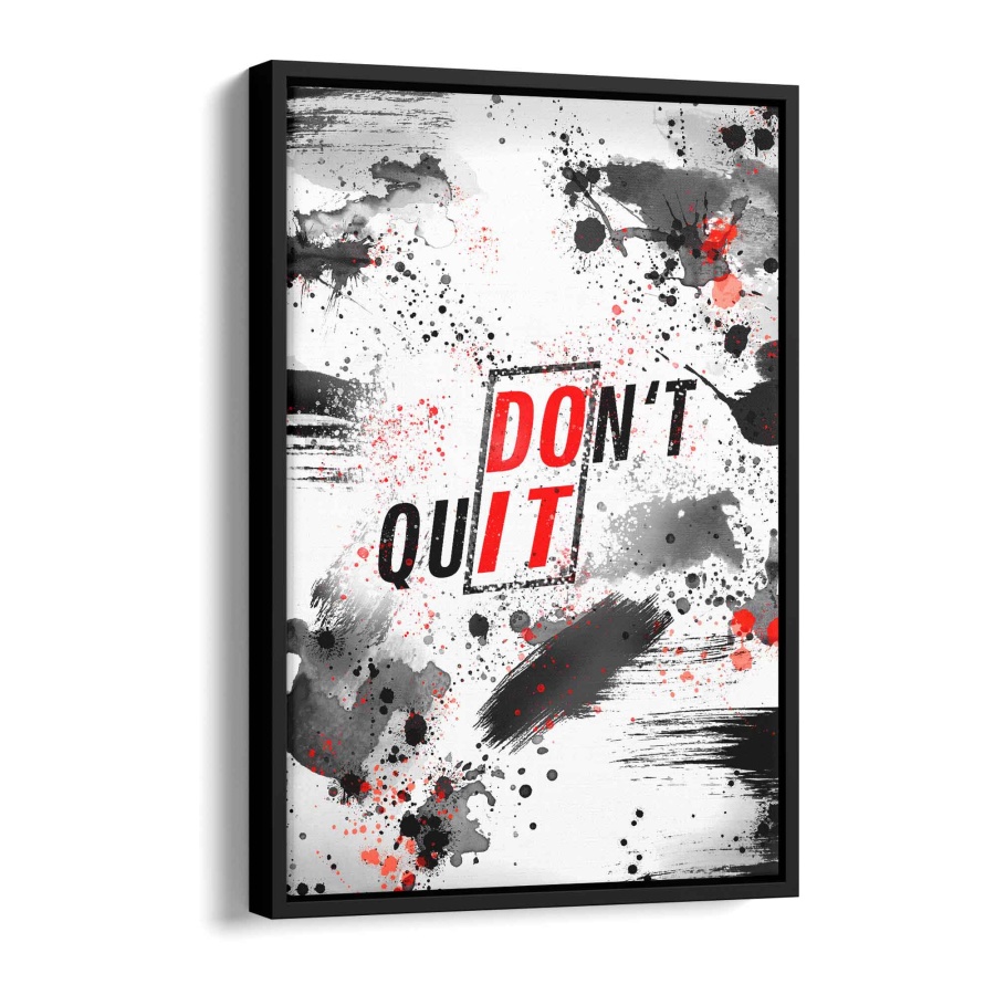 Dont Quit - Do it Acryl Glas 40x30cm - ArtMind