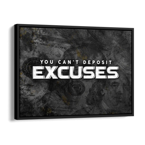 You cant deposit excuses Alu Weiß 120x80cm - ArtMind