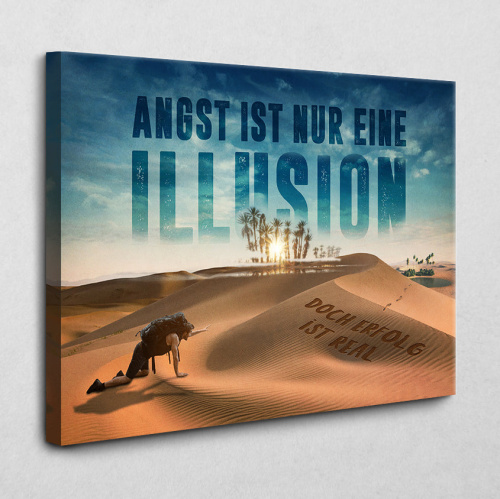 Leinwandbild Angst ist nur eine Illusion