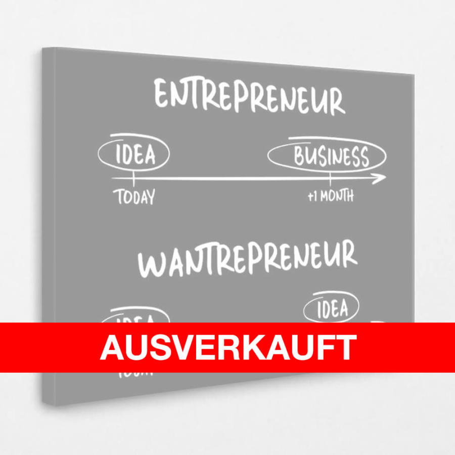 Leinwandbild Entrepreneur vs. Wantrepreneur