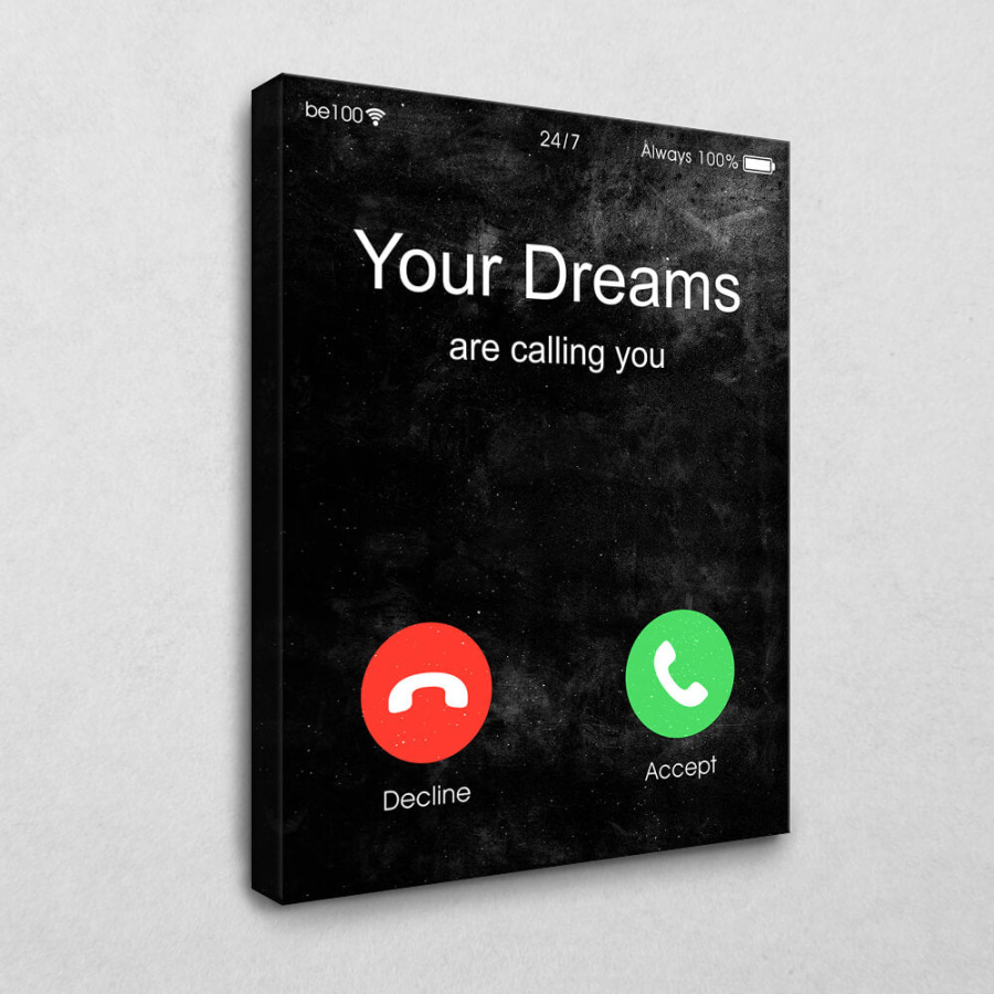 Leinwandbild Your Dreams are calling you (Black Edition)