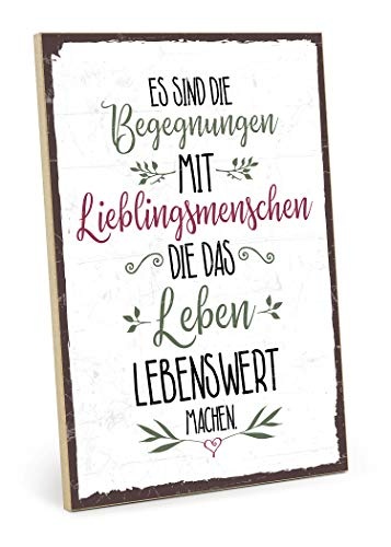 TypeStoff Holzschild mit Spruch - BEGEGNUNGEN MIT Lieblingsmenschen - im Vintage-Look mit Zitat als Geschenk und Dekoration zum Thema Freundschaft (19,5 x 28,2 cm)