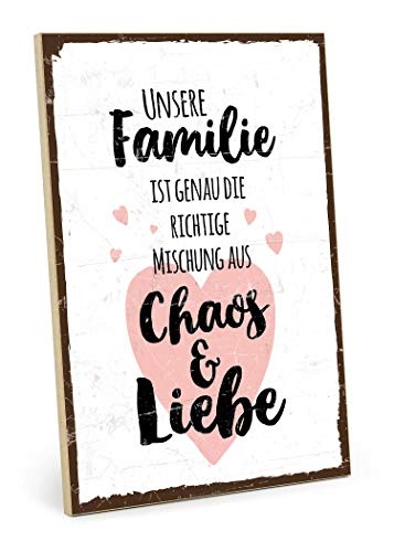 TypeStoff Holzschild mit Spruch – Familie, Chaos,...