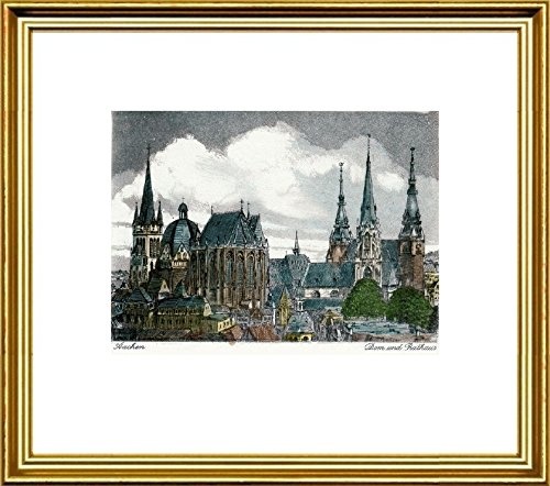 Kunstverlag Christoph Falk Handkolorierte original Radierung Aachen, Dom und Rathaus von Peters im Rahmen Goldkehle, Graphik, kein Kunstdruck, kein Leinwandbild